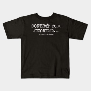 Contra toda autoridad Kids T-Shirt